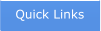 Quick Links